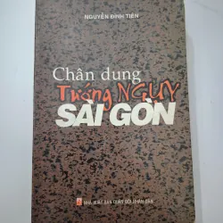 Chân dung tướng ngụy Sài Gòn - Nguyễn Đình Tiên - Lịch sử / Hồi ký quân sự