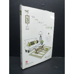 (TẶNG BOOKMARK) Nhà Nhỏ Càng Ở Càng Càng Rộng mới 100% RBK0107 Lục Vy VĂN HỌC