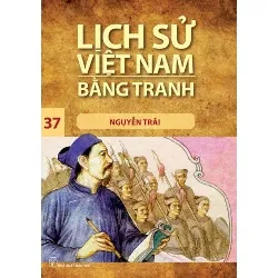 Sách - Nguyễn Trãi (LSVN Bằng Tranh 37 - Mỏng) - NXB Trẻ - NENA2509 Blogmeo21025