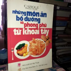 Những món ăn bổ dưỡng và phong phú từ khoai tây - Carole Sweetnam