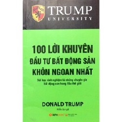 100 Lời khuyên đầu tư bất động sản - Donald J. Trump 25847
