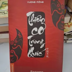 Thiên cơ Trung Quốc - Vương Mông - Chính trị & Văn hóa