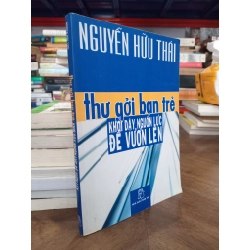 Thư gởi các bạn trẻ: Khơi dậy nguồn lực để vươn lên - Nguyễn Hữu Thái