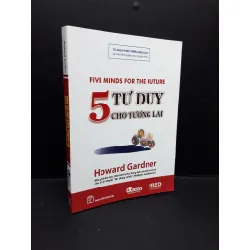 [Sách Cũ SCGR] Năm tư duy cho tương lai mới 80% ố có viết trang đầu 2012 HCM1410 Howard Gardner KỸ NĂNG