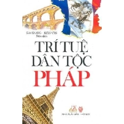 Trí Tuệ Dân Tộc Pháp - Kiến Văn, Gia Khang ASB.PO Oreka Blogmeo 230225