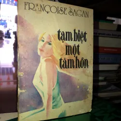 Tạm biệt một tâm hồn - Francoise Sagan