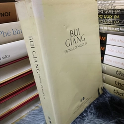 Bùi Giáng trong cõi người ta