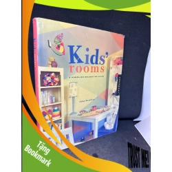 (TẶNG BOOKMARK) Kid’S Room - A Hands-On Decorating Guide, Anna Kasabian, Bìa Cứng, Mới 80% (Bìa Áo Bị Rách), 2001 RBK2407