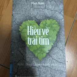 Hiểu Về Trái Tim