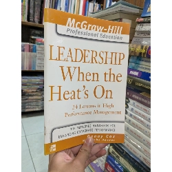 Leadership When the Heat's On - Danny Cox with John Hoover