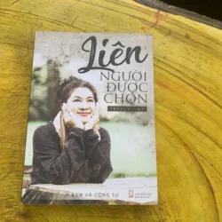 LIÊN NGƯỜI ĐƯỢC CHỌN TRUYỆN KÝ full 3 tập - Y BAN VÀ CỘNG SỰ 759852