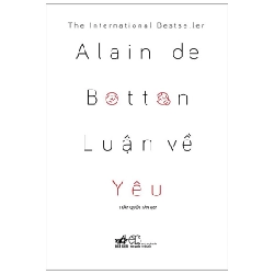 Luận về yêu - Alain de Botton 2022 New 100% HCM.PO Oreka-Blogmeo