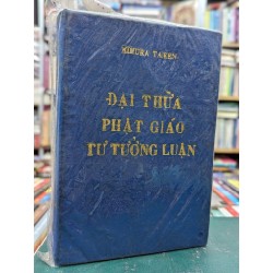 Phật giáo tư tưởng luận - Kimura Taiken 4 tập in lần thứ nhất 121356