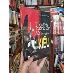 Trên đỉnh Trường Sơn kể truyện Kiểu - Nguyễn An 147497