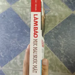 Làm Báo mực mài nước mắt - Lê Khắc Hoan 700437