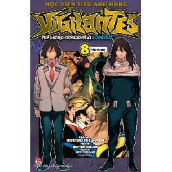 Học Viện Siêu Anh Hùng Vigilantes - My Hero Academia Illegals - Tập 8 - Mưa Và Mây - Kohei Horikoshi, Hideyuki Furuhashi, Betten Court (Mới 100%) Manga, comic, NXB Kim Đồng - SÁCH ĐẠI HỌC