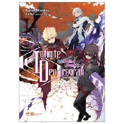 Infinite Dendrogram - Tập 4: Trò Chơi Franklin - Sakon Kaidou, Taiki (Mới 100%) Light novel, Nhã Nam - SÁCH ĐẠI HỌC