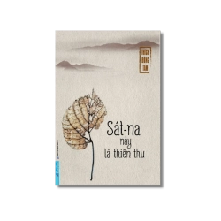 Sát-Na Này Là Thiên Thu - Thích Đồng Tâm