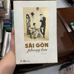 Sài Gòn Phong Lưu | Sách văn hóa – hoài niệm về Sài Gòn xưa đầy tinh tế - K4 1019597