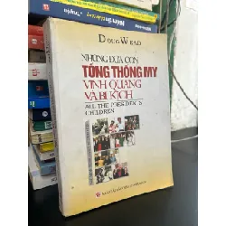 Những đứa con Tổng thống Mỹ vinh quang và bi kịch - Doug Wead