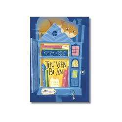 Thư viện bí ẩn - Rebeca Stead ; Wendy Mass