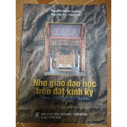 (TẶNG BOOKMARK) Nho giáo đạo học trên đất kinh kỳ - 2007 - 496 trang - LỊCH SỬ - CHÍNH TRỊ - TRIẾT HỌC - SLSCTCNGUON6SLSCTRBK3112-188