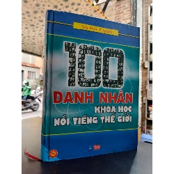 100 danh nhân khoa học nổi tiếng thế giới - Vũ Bội Tuyền 800130