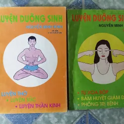 Luyện dưỡng sinh ( 2 tập) - Nguyễn Minh Kính