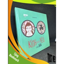 (TẶNG BOOKMARK) Kính Chiếu Yêu Của Ba, Nguyễn Phương Trinh, Mới 90% (Bìa Cứng), 2015 RBK2407