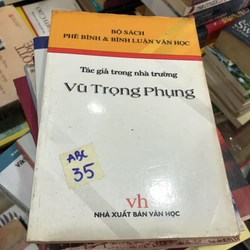 Tác giả trong nhà trường: Vũ Trọng Phụng