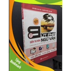(TẶNG BOOKMARK) Bứt phá điểm thi môn ngữ văn 2 mới 90% bẩn nhẹ 2018 RBK1710 Chí Bằng GIÁO TRÌNH, CHUYÊN MÔN