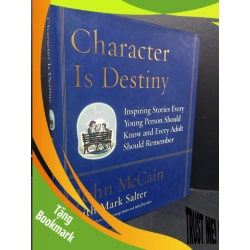 (TẶNG BOOKMARK) Character is destiny John McCain (bìa cứng) mới 80% ố nhẹ RBK0806 ngoại văn