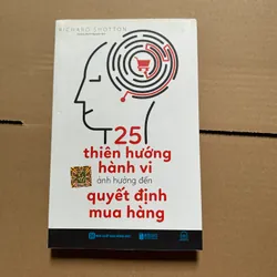 25 thiên hướng hành vi ảnh hưởng đến quyết định mua hàng