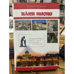 Hành hương khám phá những điểm hành hương của người công giáo trên thế giới -Lm.lnhaxio Hồ Văn Xuân 746596