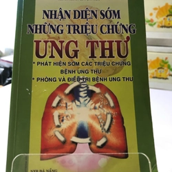 NHẬN DIỆN SỚM NHỮNG TRIỆU CHỨNG UNG THƯ 272949