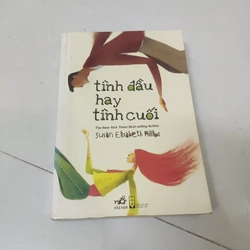 Tình đầu hay tình cuối 
