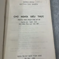 CHỦ NGHĨA SIÊU THỰC TRONG THƠ PHÁP THẾ KỶ XX - ĐÔNG HOÀI, QUỲNH THƯ NHIÊN 1044500