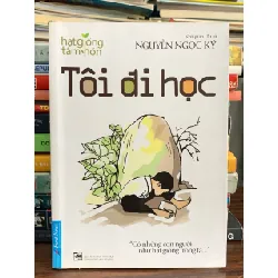 Tôi Đi Học – Nguyễn Ngọc Ký 575977
