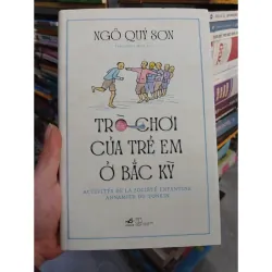 Sách - Trò chơi của trẻ em ở Bắc Kỳ - TG: Ngô Quý Sơn (Sách mới) 933352