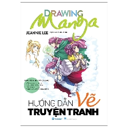 (TẶNG BOOKMARK) Hướng dẫn vẽ truyện tranh - Jeannie Lee - 03/10/2024 (XB), hội họa