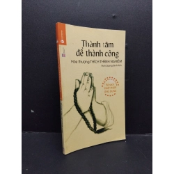 Thành tâm để thành công mới 80% ố có nếp gấp bài 2017 HCM1008 Hòa thượng Thích Thánh Nghiêm TÂM LINH - TÔN GIÁO - THIỀN 209007