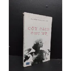 [Sách Cũ SCGR] Cốt cách phụ nữ mới 80% ố bẩn có viết trang đầu 2017 HCM1008 Huyền Trang Bất Hối VĂN HỌC