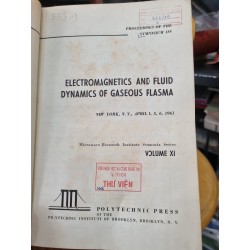 PROCEEDINGS OF THE SYMPOSIUM ON : ELECTROMAGNETICS AND FLUID DYNAMICS OF GASEOUS PLASMA 119878