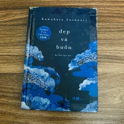 Đẹp và buồn - Kawabata Yasunari#HATRA