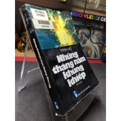 Những tháng năm khủng khiếp 2001 mới 70% ố bẩn nhẹ Trần Hồ HPB0906 SÁCH VĂN HỌC Blogmeo21025