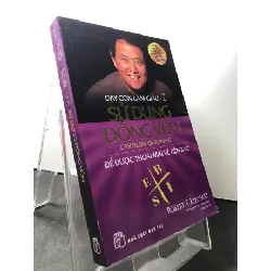 [Sách Cũ SCGR] Dạy con làm giàu 2 - sử dụng đồng vốn để được thoải mái về tiền bạc 2020 mới 90% Robert T Kiyosaki HPB1209 KỸ NĂNG