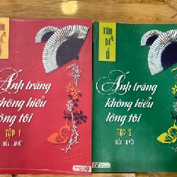 Ánh trăng không hiểu lòng tôi - bộ 2 quyển  5129