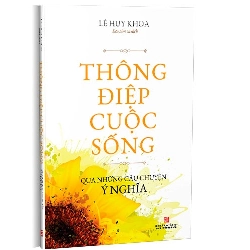 Thông điệp cuộc sống mới 100% Lê Huy Khoa 2021 HCM.PO