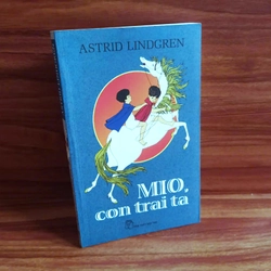 Mio, con trai ta - Astrid Lindgren