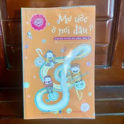 Mơ ước ở nơi đâu